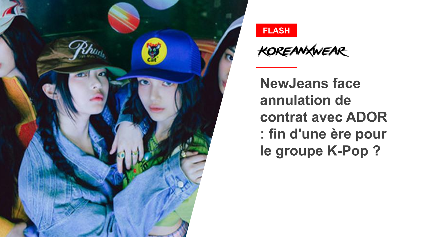 NewJeans Faces Cancellation of Contract with ADOR: End of an Era for the K-Pop Group? 