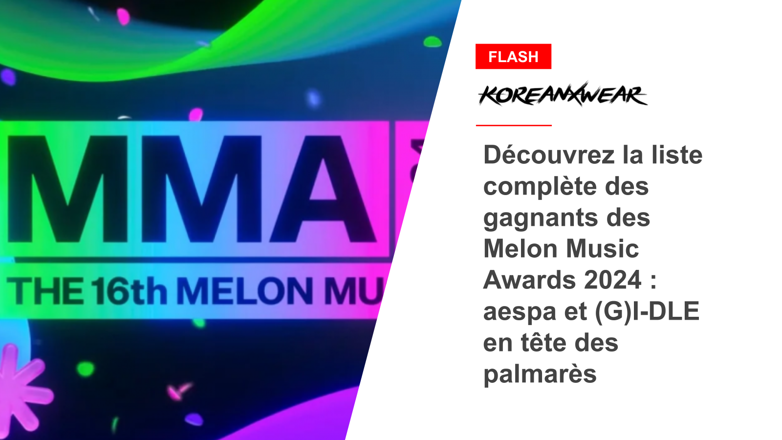 Check out the full list of winners of the 2024 Melon Music Awards: aespa and (G)I-DLE top the charts 