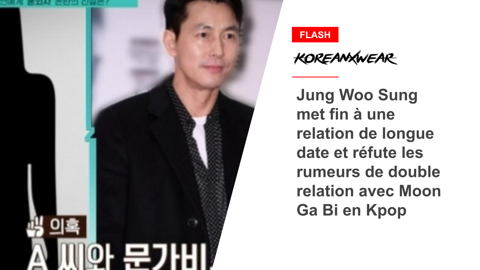 Jung Woo Sung Ends Long-Term Relationship, Refutes Double Relationship Rumors With Moon Ga Bi in Kpop 