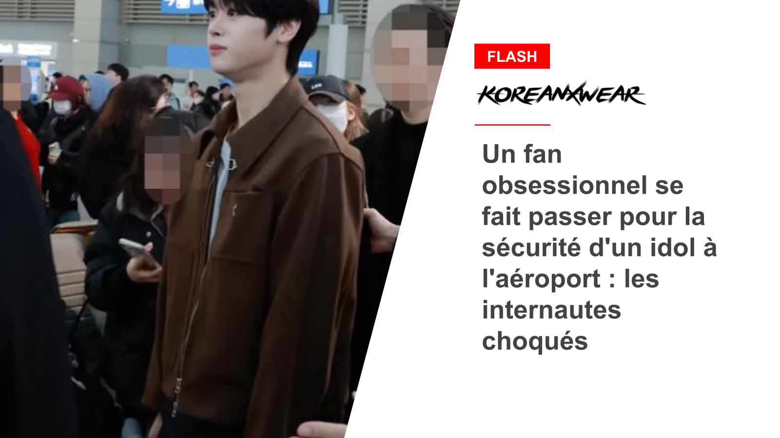 Obsessive fan poses as idol security guard at airport: Netizens shocked 